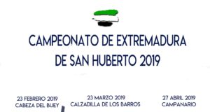 Cabeza del Buey, Calzadilla de los Barros y Campanario acogerán las tres fases puntuables del Campeonato de Extremadura de San Huberto 2019