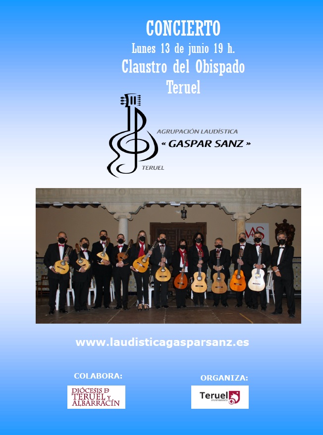 La AgrupaciÃ³n LaudÃ­stica Gaspar Sanz de Teruel ofrece un concierto este lunes en el Claustro del Obispado