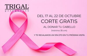 Campaña de Trigal Peluqueros contra el cáncer de mama.