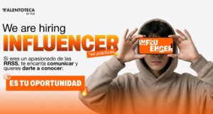 Talentoteca by FUE presenta prácticas de influencer en España con compromiso de contratación